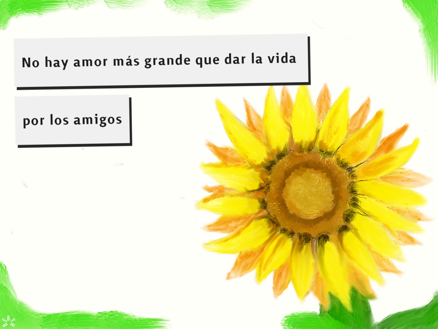 No hay amor mas grande que dar la vida por los amgios