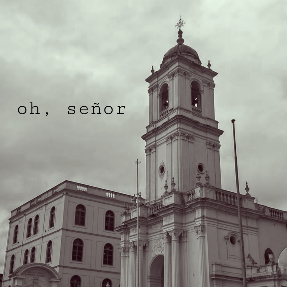 oh, señor 