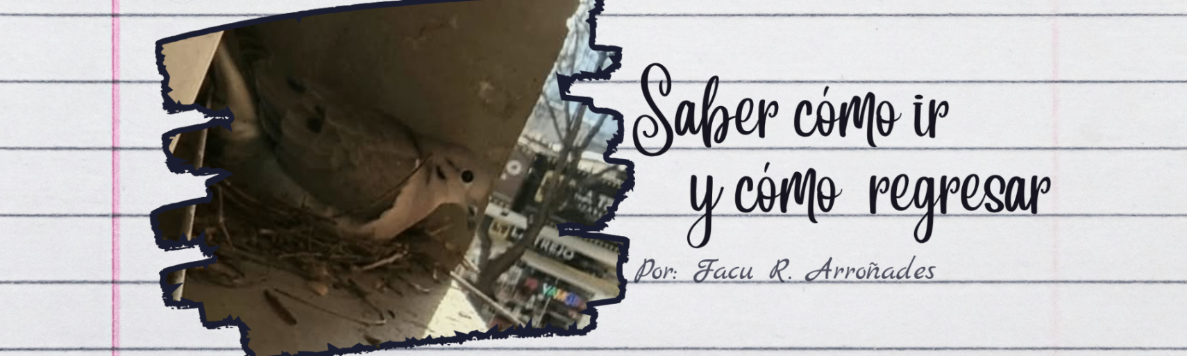 Saber cómo ir… y regresar