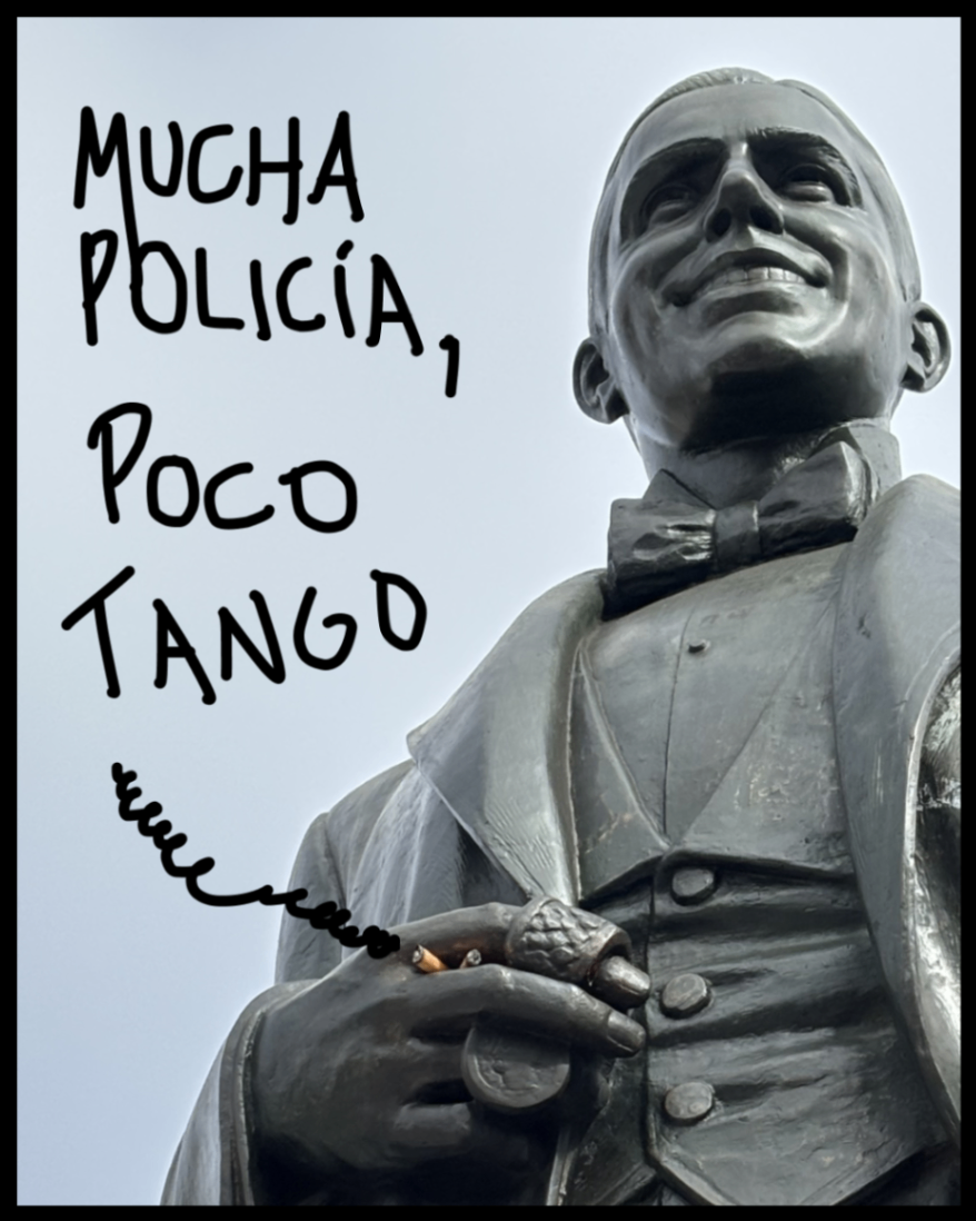 Mucha Policía, Poco Tango