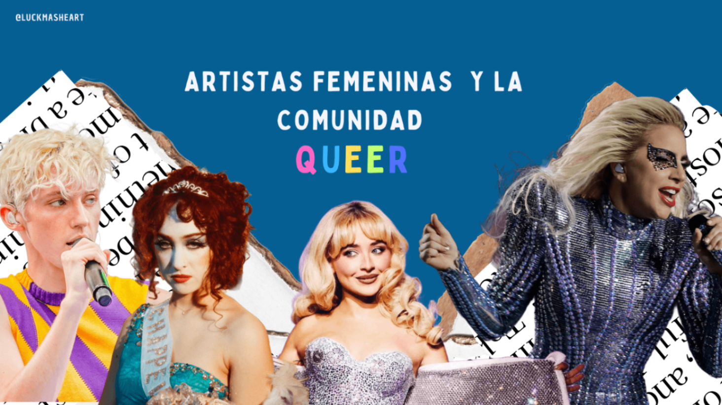 Artistas femeninas y la Comunidad queer: La epítome de la creatividad en el pop actual