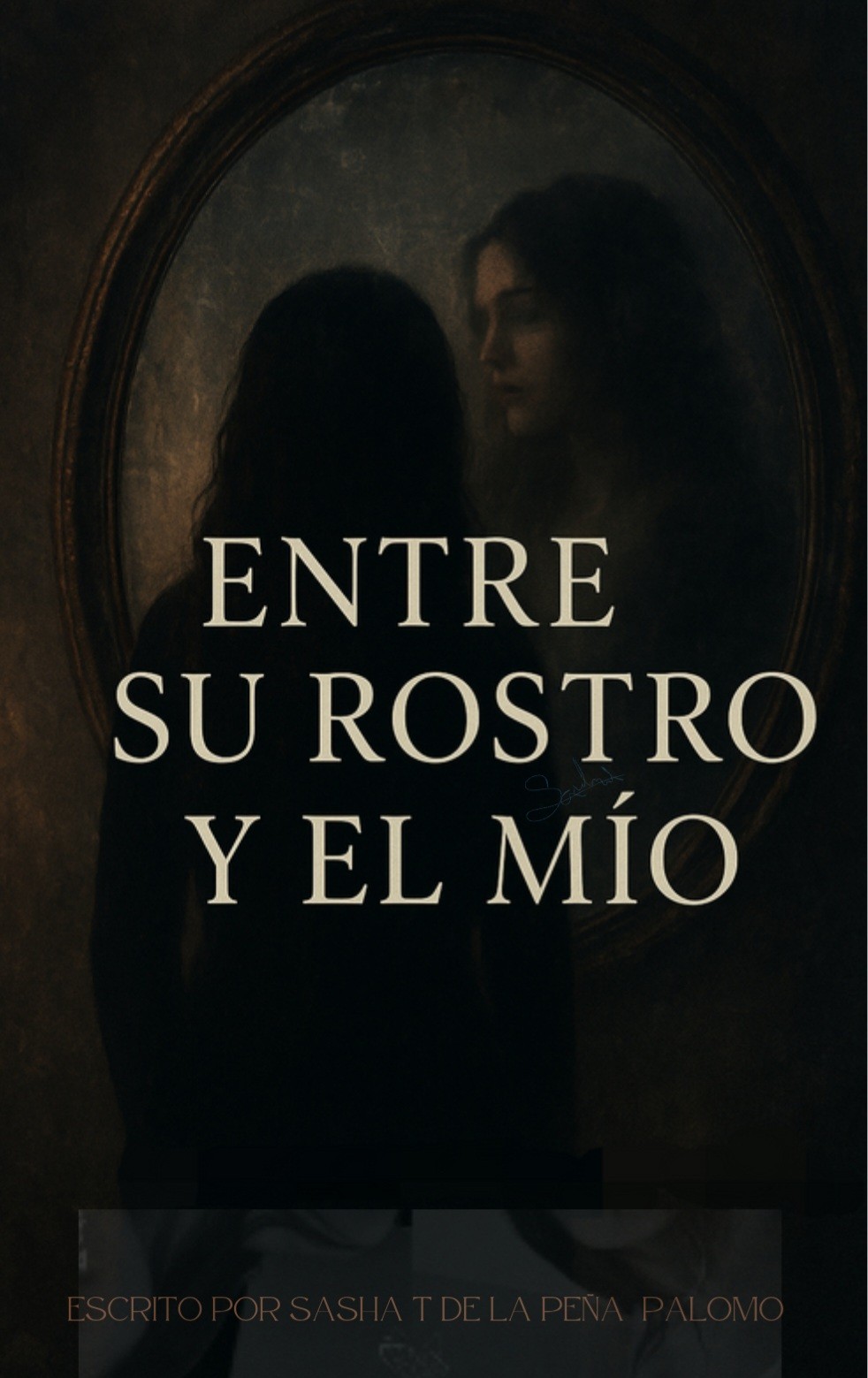 ENTRE SU ROSTRO Y EL MIO